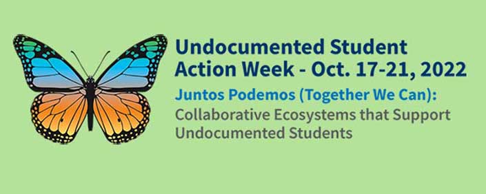 RCCD to Celebrate the Sixth Annual Undocumented Student Action Week October 17-21, 2022